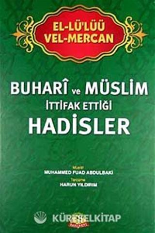 El-Lü'lüü vel Mercan - Buhari ve Müslim İttifak Ettiği Hadisler (İthal)
