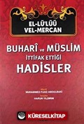 El-lü'lüü vel Mercan - Buhari ve Müslim İttifak Ettiği Hadisler (Şamuha - Ciltli)