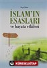 İslam'ın Esasları ve Hayata Etkileri