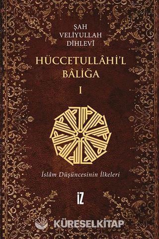 Hüccetullahi'l-Baliğa (2 Cilt Takım)
