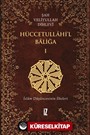 Hüccetullahi'l-Baliğa (2 Cilt Takım)