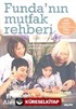 Funda'nın Mutfak Rehberi