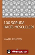 100 Soruda Hadis Meseleleri