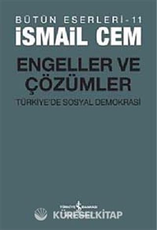 Engeller ve Çözümler