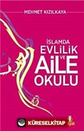 A'dan Z'ye İslam'da Evlilik ve Aile Okulu