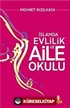 A'dan Z'ye İslam'da Evlilik ve Aile Okulu