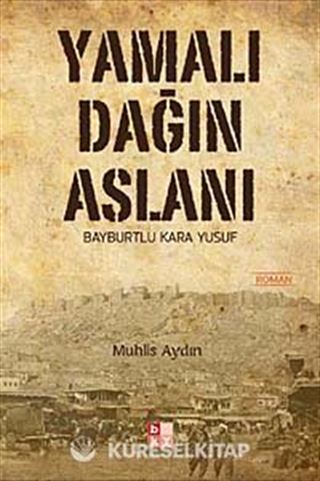 Yamalı Dağın Aslanı