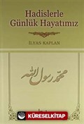 Hadislerle Günlük Hayatımız (Şamuha Kağıt)