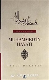 Kur'an'a Göre Hz. Muhammed'in Hayatı (2 Cilt Takım)