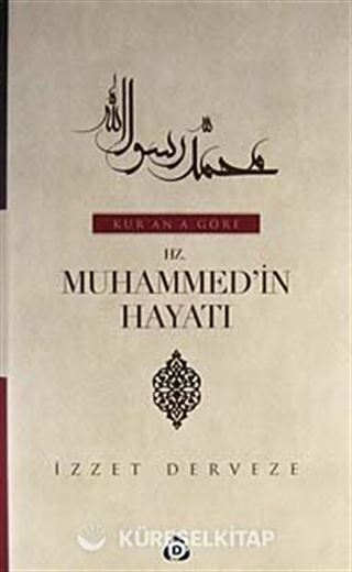 Kur'an'a Göre Hz. Muhammed'in Hayatı (2 Cilt Takım)
