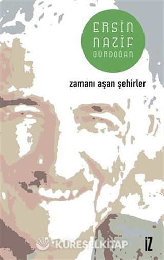 Zamanı Aşan Şehirler