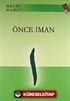 Önce İman