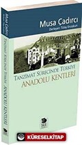 Tanzimat Sürecinde Türkiye - Anadolu Kentleri