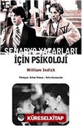 Senaryo Yazarları İçin Psikoloji