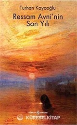 Ressam Avni'nin Son Yılı