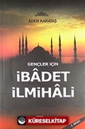 Gençler İçin İbadet İlmihali