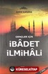 Gençler İçin İbadet İlmihali