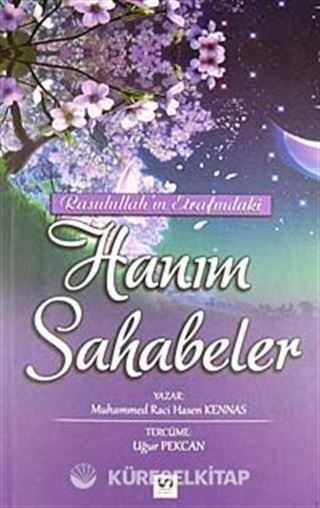 Rasulullah'ın Etrafındaki Hanım Sahabeler