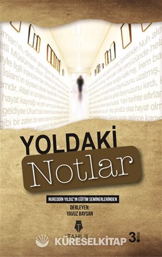 Yoldaki Notlar