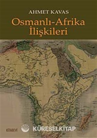Osmanlı- Afrika İlişkileri