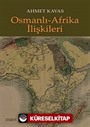 Osmanlı- Afrika İlişkileri