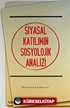 Siyasal Katılımın Sosyolojik Analizi