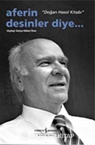 Aferin Desinler Diye... / 'Doğan Hasol Kitabı'