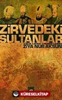 Zirvedeki Sultanlar / 2.Selim - 3.Murad - 3.Mehmed - 1.Ahmed