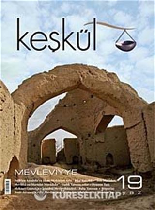 Keşkül Sayı:19 / Mevleviyye