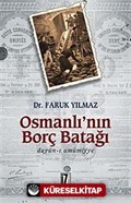 Osmanlı'nın Borç Batağı