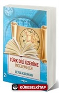 Türk Dili Üzerine İncelemeler