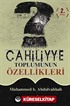 Cahiliyye Toplumunun Özellikleri (Cep Boy)