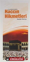 Evliyanın Dilinden Haccın Hikmetleri