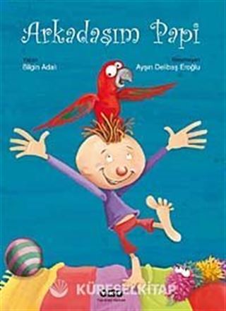Arkadaşım Papi