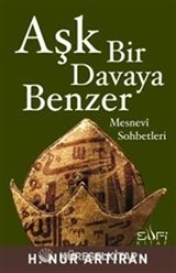 Aşk Bir Davaya Benzer