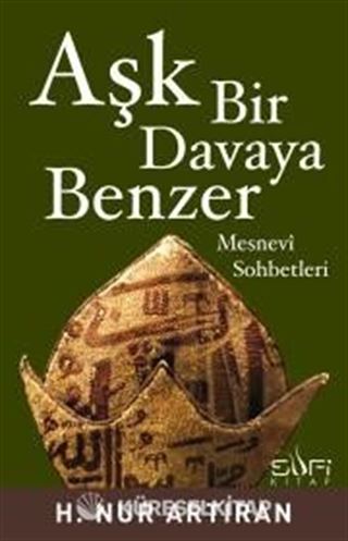 Aşk Bir Davaya Benzer