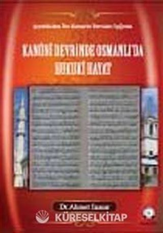 Kanuni Devrinde Osmanlı'da Hukuki Hayat