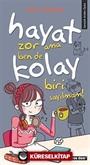 Hayat Zor Ama Ben de Kolay Biri Sayılmam