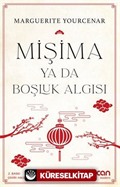 Mişima Ya Da Boşluk Algısı