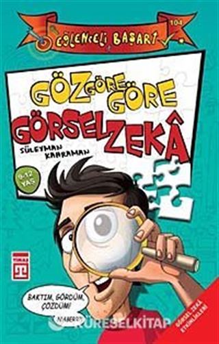 Göz Göre Göre Görsel Zeka