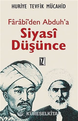 Farabi'den Abduh'a Siyasi Düşünce