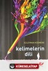 Kelimelerin Dili