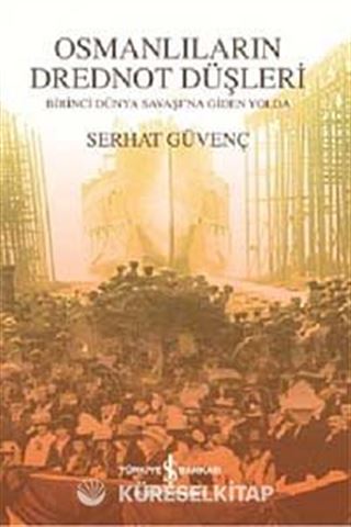 Osmanlıların Drednot Düşleri