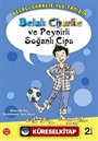 Belalı Charlie ve Peynirli Soğanlı Cips