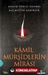 Kamil Mürşidlerin Mirası