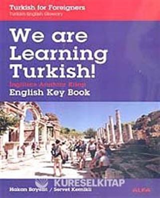 We are Learning Turkish! (İngilizce Anahtar Kitap)