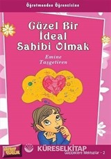Güzel Bir İdeal Sahibi Olmak / Gülçiçeklere Mektuplar 2