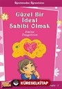 Güzel Bir İdeal Sahibi Olmak / Gülçiçeklere Mektuplar 2