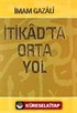 İtikatta Orta Yol