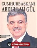 Cumhurbaşkanı Abdullah Gül